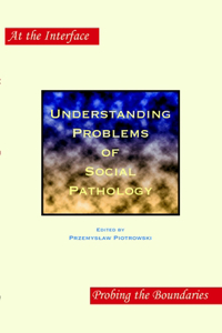 Understanding Problems of Social Pathology