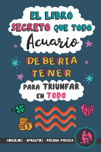 libro secreto que todo Acuario debería tener para triunfar en todo