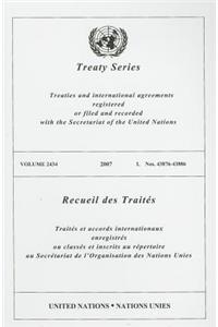 Treaty Series/Recueil Des Traites, Volume 2434