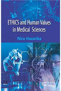 Ethics and Human Values in Medical Sciences