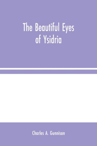 Beautiful Eyes of Ysidria