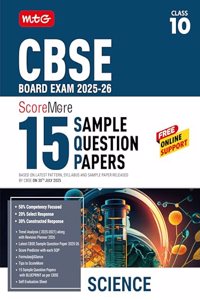 MTG CBSE Class 10 ScoreMore 15 Sample Papers Science Book For 2025-2026 Board Exam | Chapter-wise Competency-Based Questions (CBQs) | Based on Latest CBSE Pattern & Syllabus
