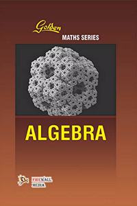 GOLDEN ALGEBRA