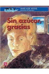 Sin Azucar, Gracias