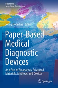 Paper-Based Medical Diagnostic Devices