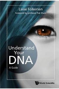 Understand Your Dna: A Guide