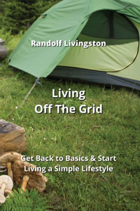 Living Off The Grid