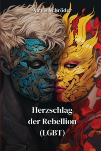 Herzschlag der Rebellion (LGBT)