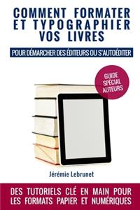 Comment formater et typographier vos livres