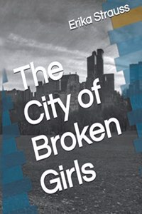 The City of Broken Girls