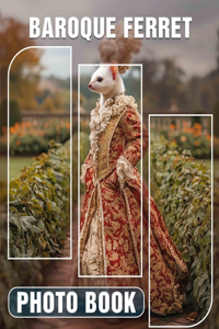 Baroque Ferret Photo Book