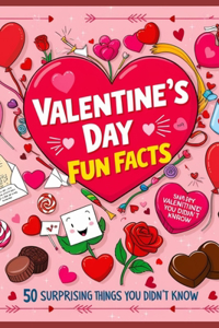 Valentine's Day Fun Facts