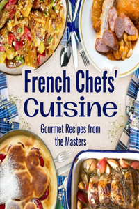 French Chefs' Cuisine