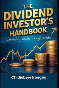 Dividend Investor's Handbook