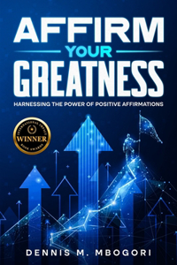Affirm Your Greatness