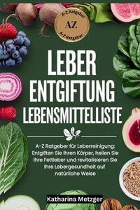 Leber Entgiftung Lebensmittelliste