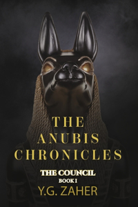 Anubis Chronicles: The Council
