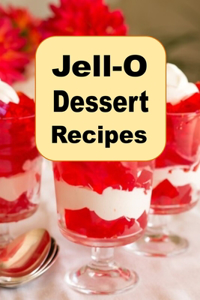Jell-O Dessert Recipes
