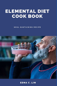 Elemental Diet Cook Book