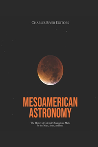 Mesoamerican Astronomy