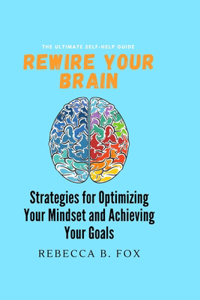 Rewire Your Brai