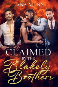 Claimed By The Blakely Brothers