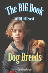 BIG Book of 50 Different Dog Breeds