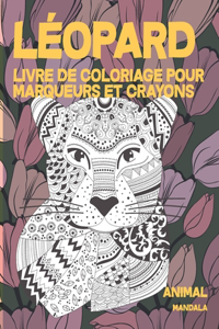 Livre de coloriage pour marqueurs et crayons - Mandala - Animal - Léopard