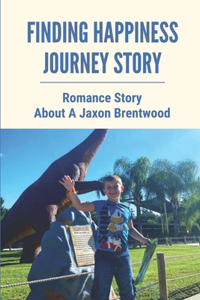 Finding Happiness Journey Story