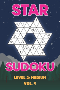 Star Sudoku Level 2: Medium Vol. 9: Play Star Sudoku Hoshi With Solutions Star Shape Grid Medium Level Volumes 1-40 Sudoku Variation Travel Friendly Paper Logic Games Ja