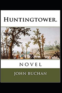 Huntingtower Illustrated