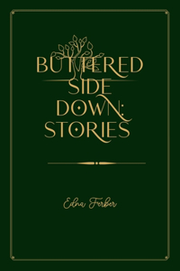Buttered Side Down