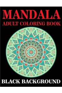 Mandala Adult Coloring Book Black Background