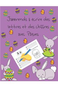 J'apprends à écrire des lettres et des chiffres avec Pâques