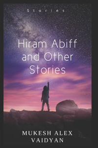 Hiram Abiff and other stories