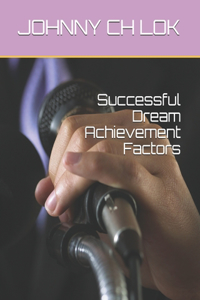 Successful Dream Achievement Factors