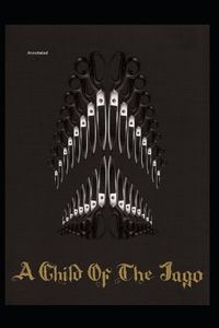 A Child of the Jago Annotated