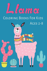 Llama Coloring Books For Kids Ages 2-8