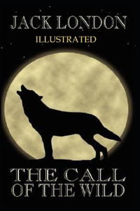 The Call of the Wild Illustrated
