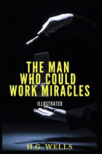 The Man Who Could Work Miracles