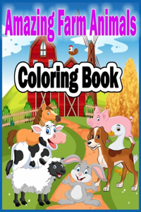 Amazing Farm Animals Coloring Book