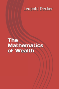 The Mathematics of Wealth