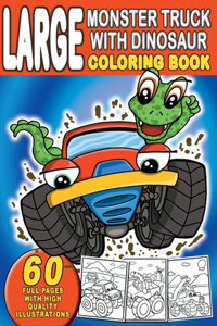 Large Monster Truck With Dinosaur Coloring Book