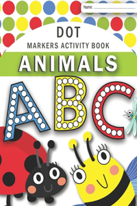 Dot Markers Activity Book ABC Animals