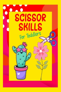 Scissor Skills For Toddlers