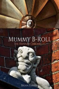 Mummy B-Roll
