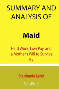 Summary and Analysis of Maid