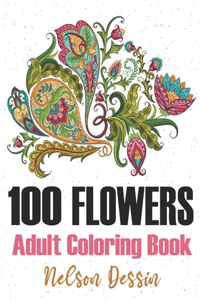 100 Flowers Coloring Book For Adults