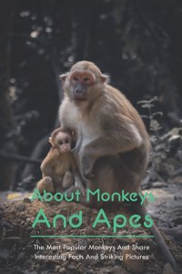About Monkeys And Apes