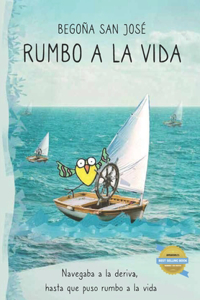 Rumbo a la Vida